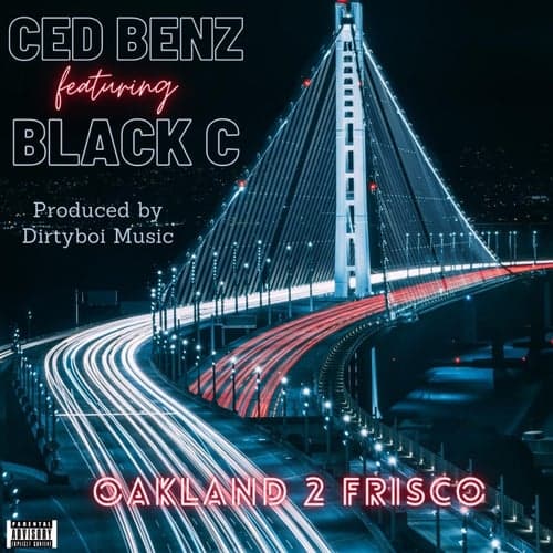Oakland 2 Frisco (feat. Black C)
