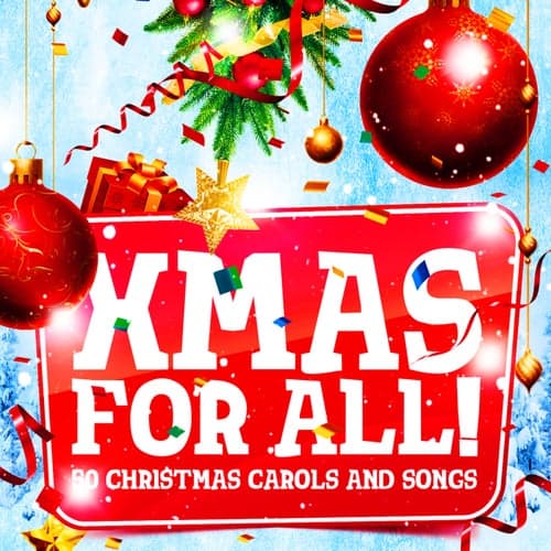Christmas for All (50 Essential Xmas Carols and Songs)
