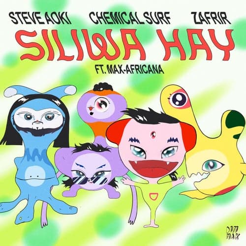 Steve Aoki & Chemical Surf & Zafrir - Siliwa Hay (feat. Max-Africana)