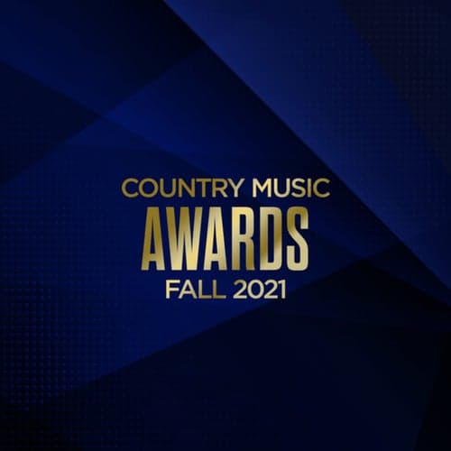 Country Music Awards, Fall 2021