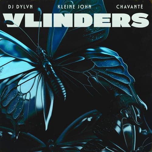 Vlinders (feat. Kleine John & Chavanté)