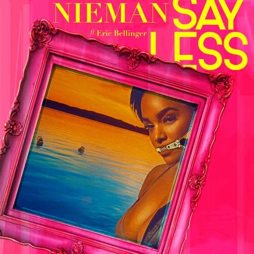 Say Less (feat. Eric Bellinger)