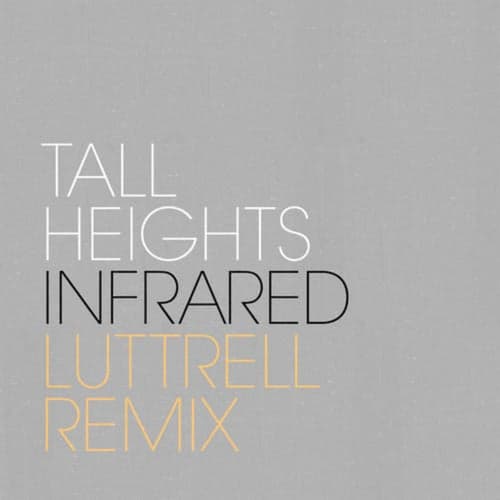 Infrared (Luttrell Remix)