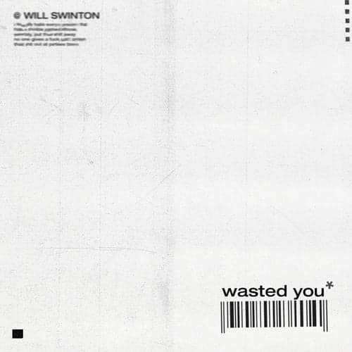 Wasted You