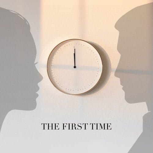 The First Time
