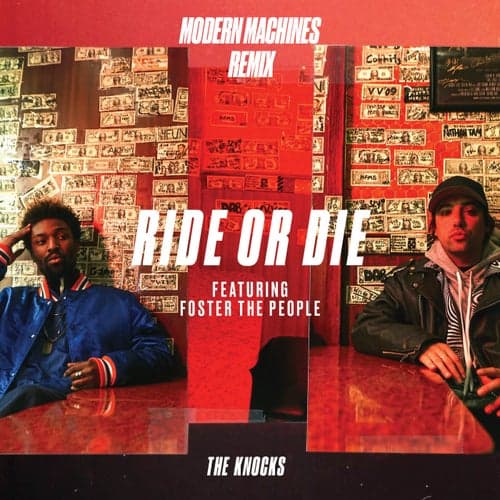 Ride or Die (feat. Foster the People) [Modern Machines Remix]