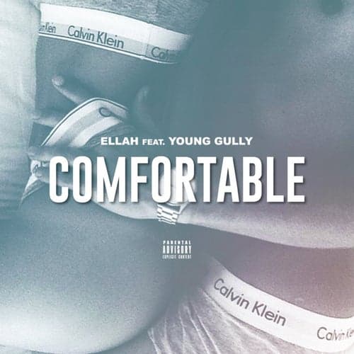 Comfortable (feat. Young Gully) - Single