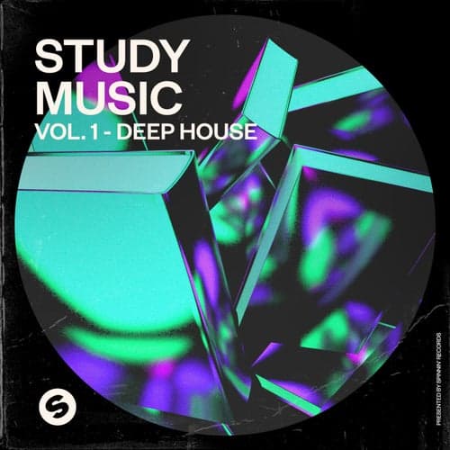 Study Music, Vol. 1: Deep House (Presented by Spinnin' Records)