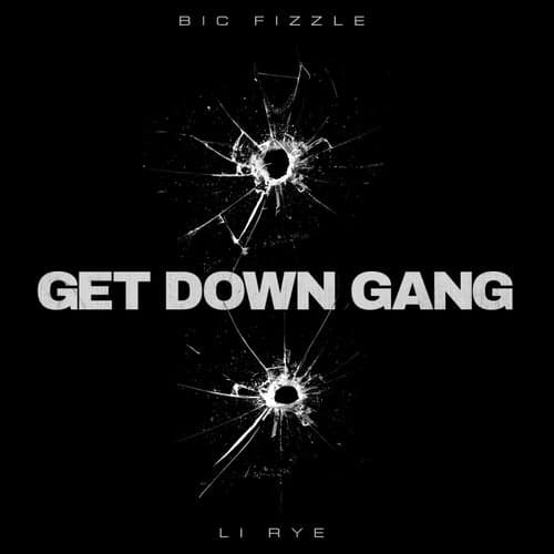 Get Down Gang (feat. Li Rye)