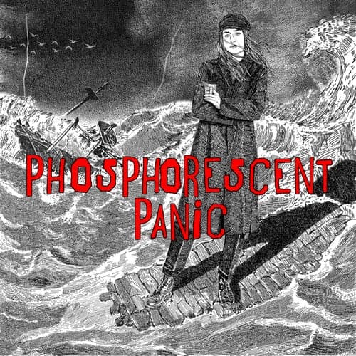 Phosphorescent Panic