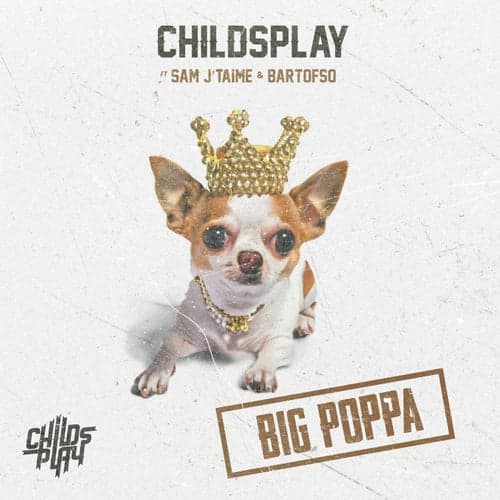 Big Poppa (feat. Sam J'taime & Bartofso)