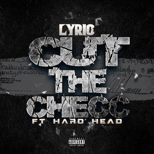 Cut the Checc (feat. Hard Head)