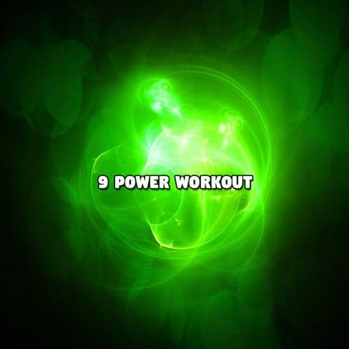 9 Power Workout