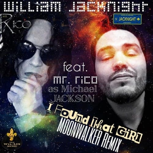 I Found That Girl (feat. Mr Rico as Michael JACKSON) [Moonwalker Remix]