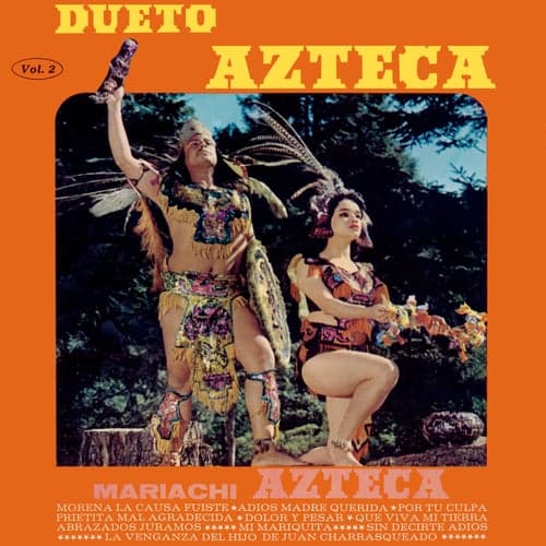 Dueto Azteca, Mariachi Azteca, Vol. 2 (Remaster from the Original Azteca Tapes)