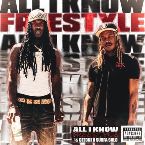 All I Know Freestyle