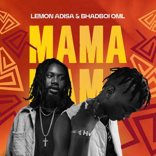 Mama (feat. Bhadboi OML)