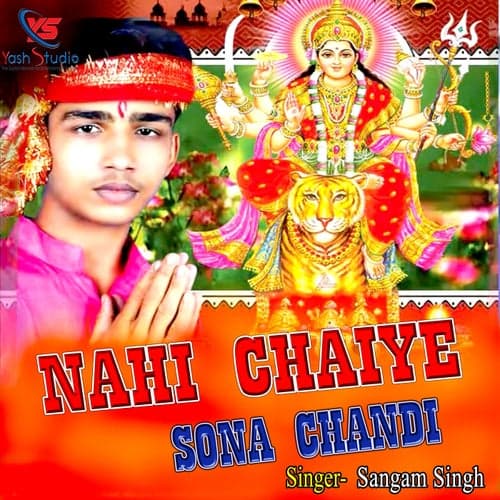 Nahi Chaiye Sona Chandi