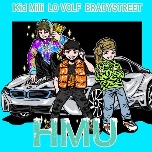 HMU (feat. Kid Milli & BRADYSTREET)