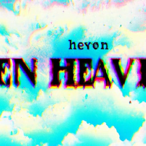 HEAVEN (i feel it)