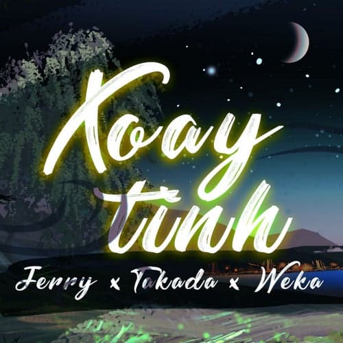 Xoay Tình (feat. Takada, Weka)