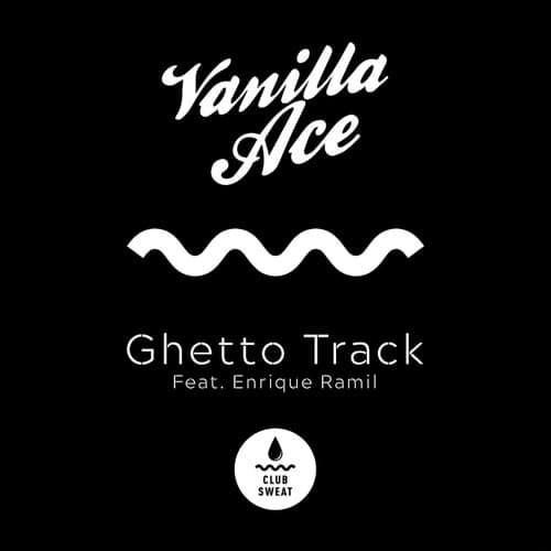 Ghetto Track (feat. Enrique Ramil)