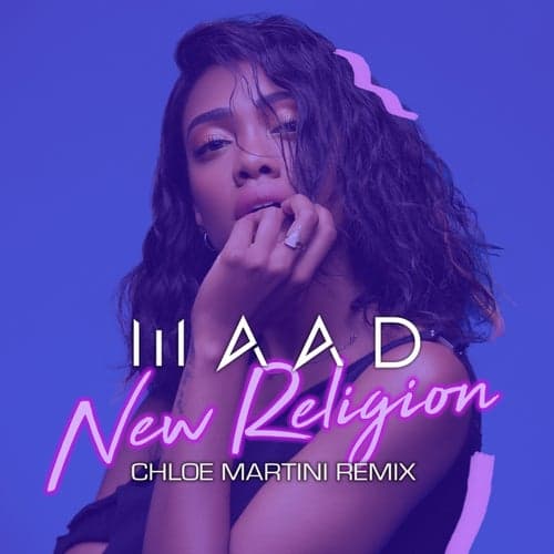 New Religion (Chloe Martini Remix)