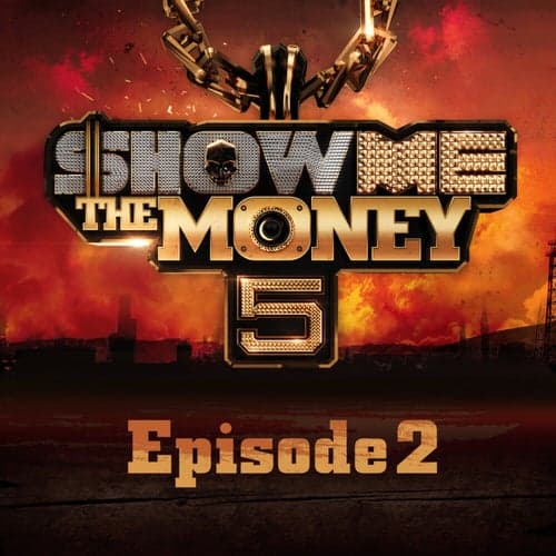 Show Me the Money 5 Episode 2