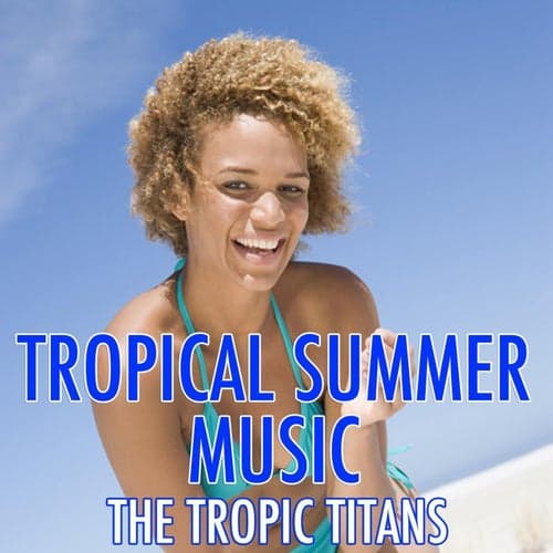 Tropical Summer Music