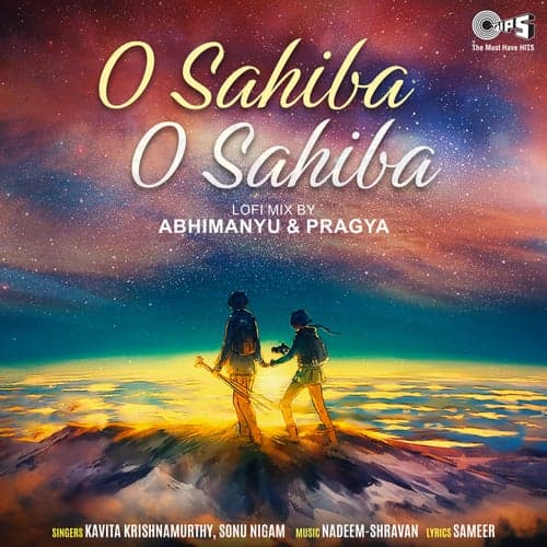 O Sahiba O Sahiba (Lofi Mix)