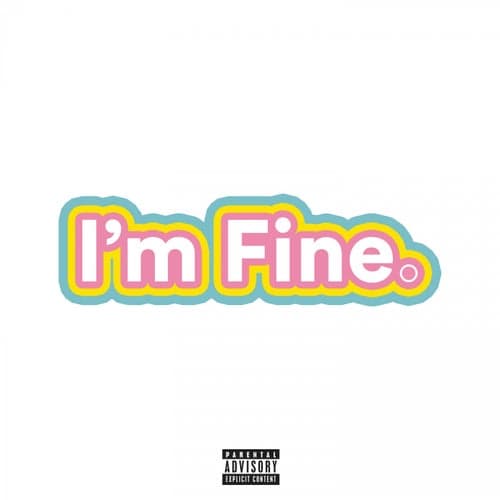 I'm Fine.