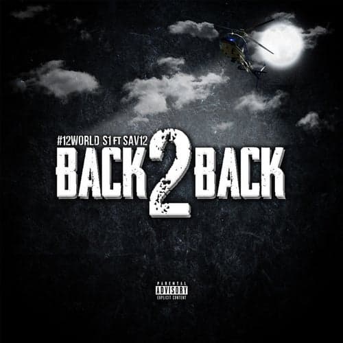 Back 2 Back (feat. Sav12)