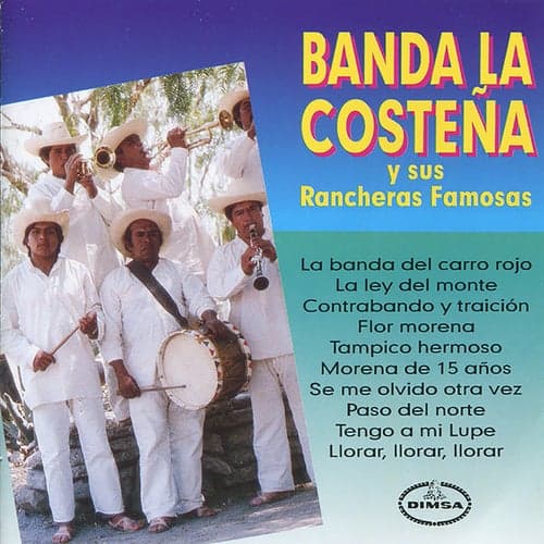 Banda La Costeña y sus Rancheras Famosas