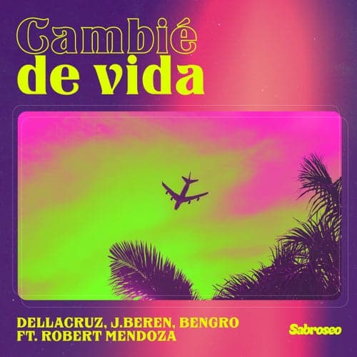 Cambié de Vida (feat. Robert Mendoza)