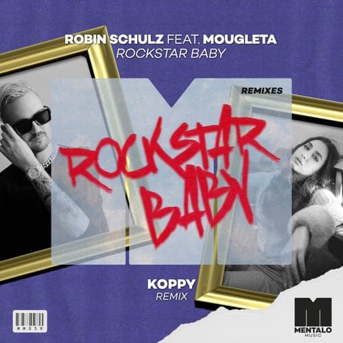 Rockstar Baby (feat. Mougleta) [KOPPY Remix]