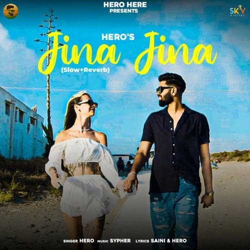 Jina Jina (Slow+Reverb)