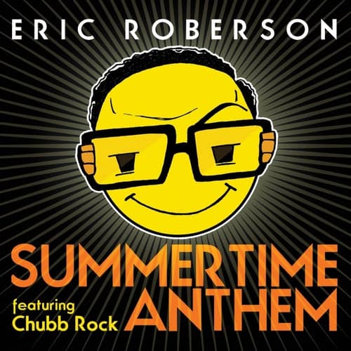 Summertime Anthem (Featuring Chubb Rock)