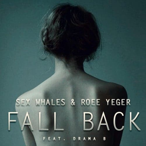 Fall Back (feat. Drama B)