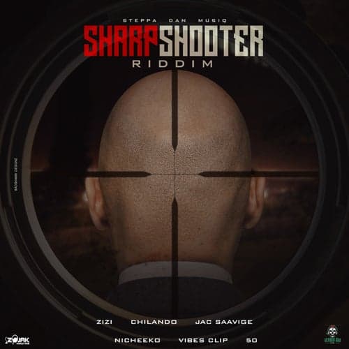 Sharp Shooter Riddim