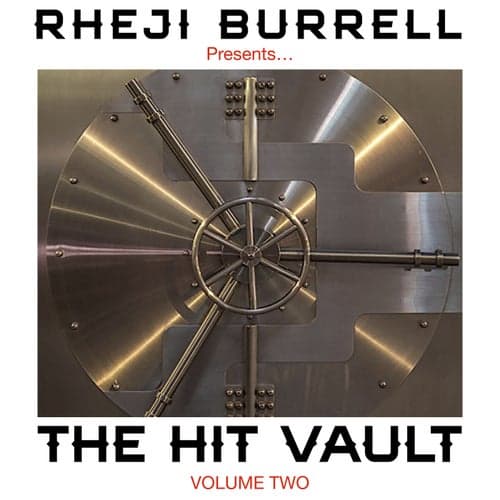 Rheji Burrell presents, The Hit Vault, Volume Two