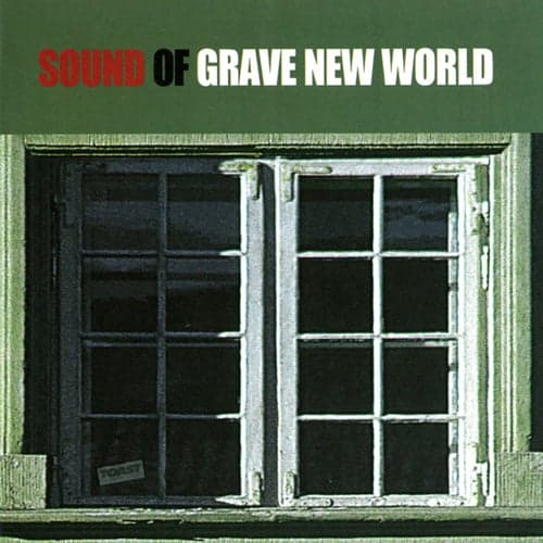 Sound of Grave New World