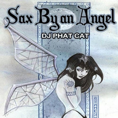 Sax By an Angel
