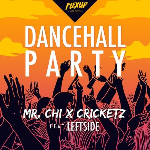 Dancehall Party (feat. Leftside)