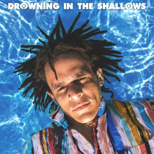Drowning In The Shallows