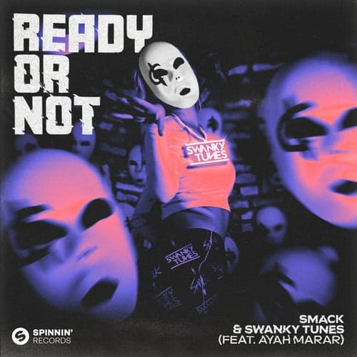 Ready Or Not (feat. Ayah Marar)