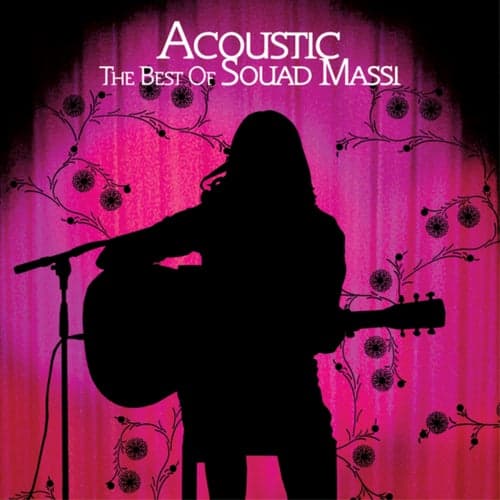 Acoustic - The Best Of Souad Massi