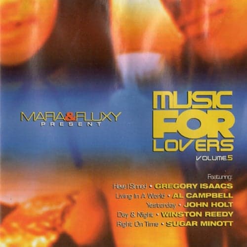 Mafia & Fluxy Presents Music for Lovers, Vol. 5