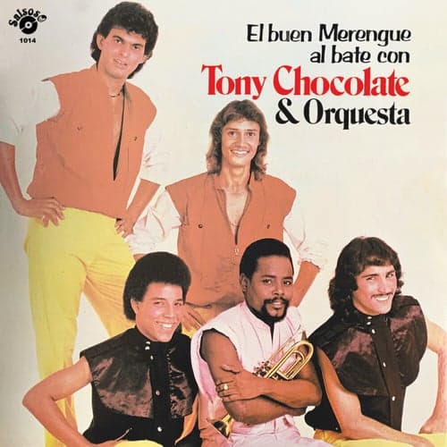 El Buen Merengue Al Bate Con Tony Chocolate & Orquesta