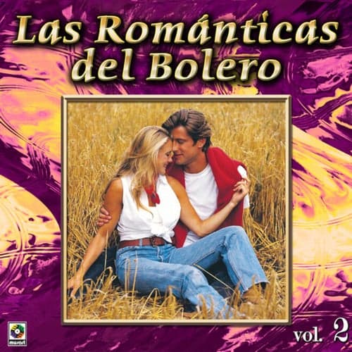 Colección De Oro: Las Románticas Del Bolero, Vol. 2