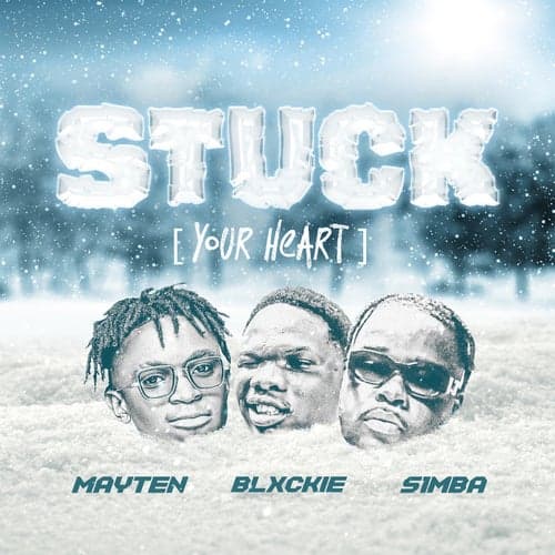 Stuck (Your Heart)